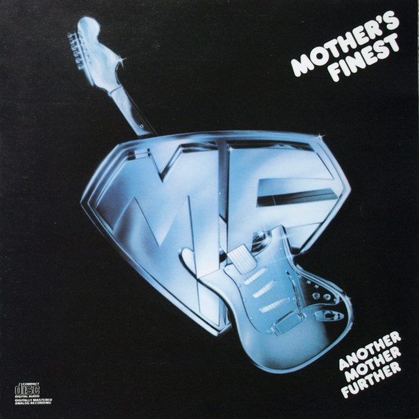 

MOTHERS FINEST: Another Mother Further