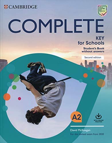 фото Complete key for schools. student's book without answers with online practice cambridge university press