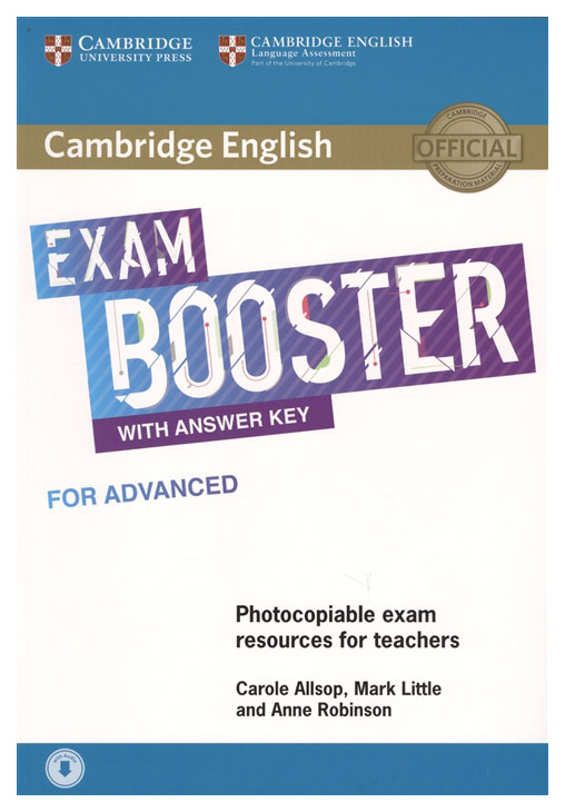 

EXam Booster for AdVanced wIth Answer Key. PhotocopIable EXam Resources for Teachers