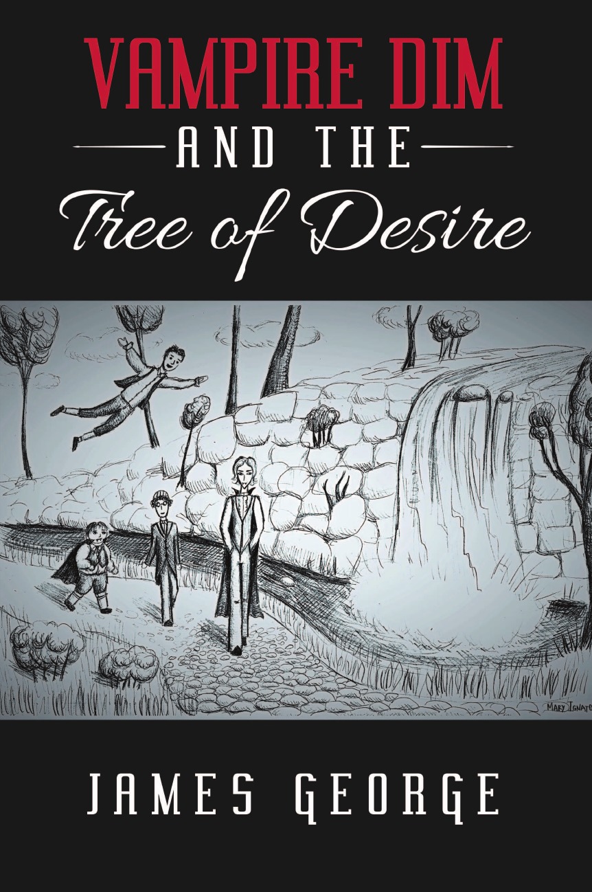 

Vampire Dim and the Tree of Desire