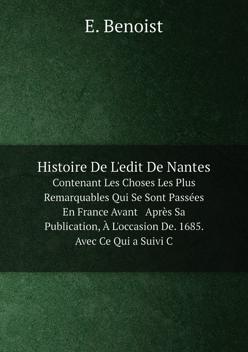 

Histoire De L'edit De Nantes