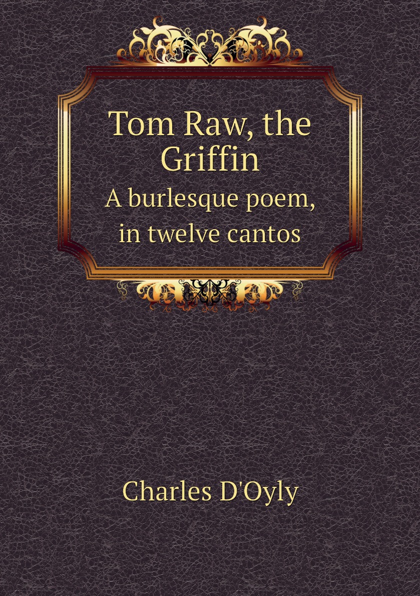 

Tom Raw, the Griffin