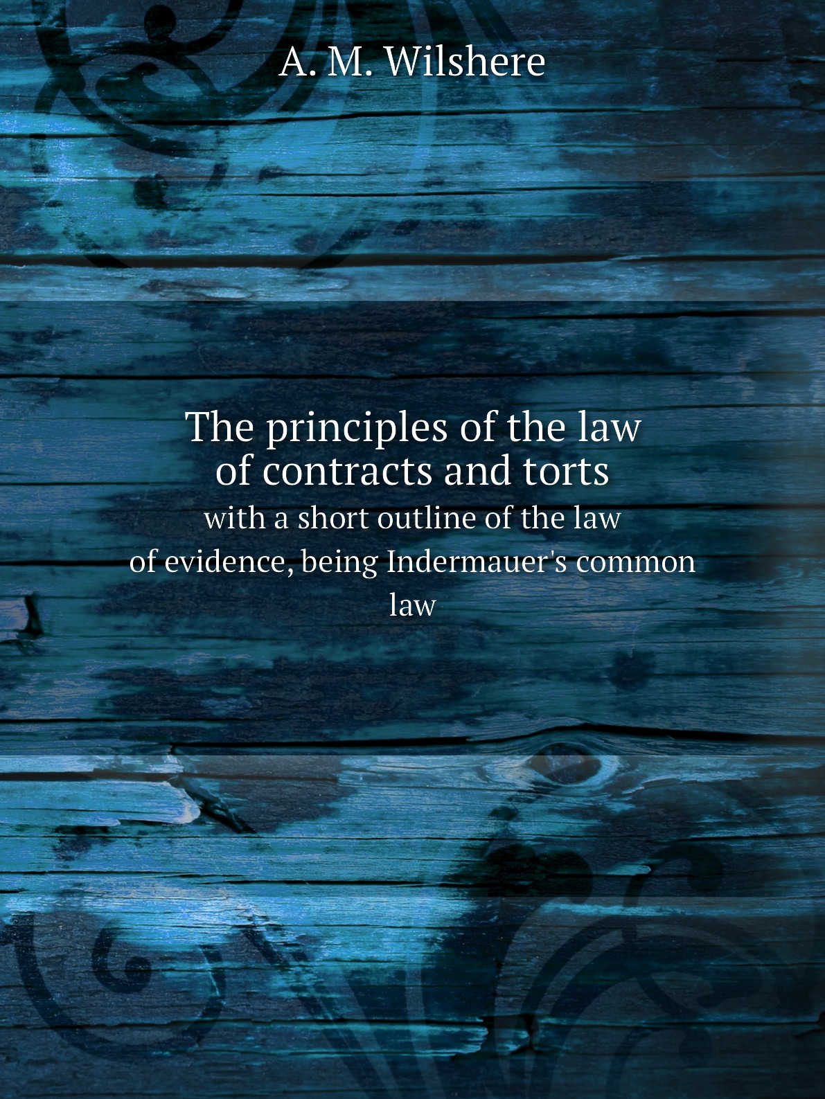 

The principles of the law of contracts and torts