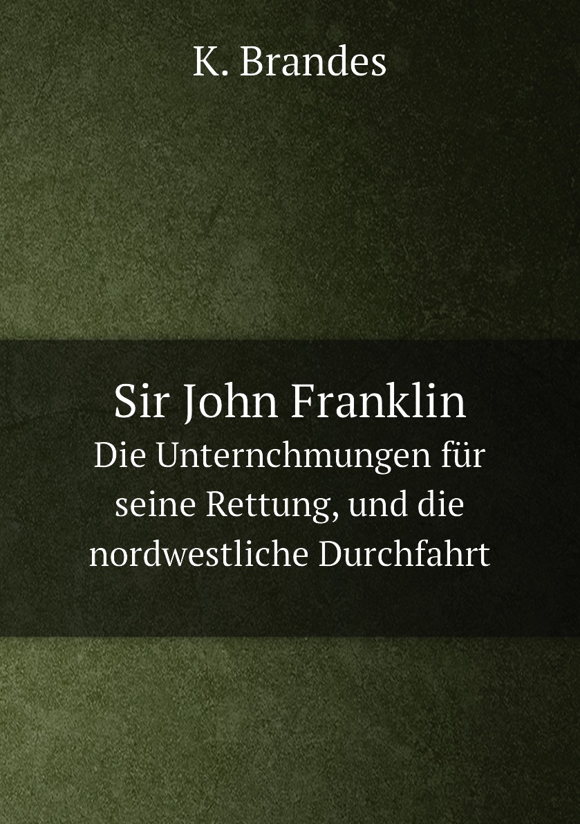 

Sir John Franklin