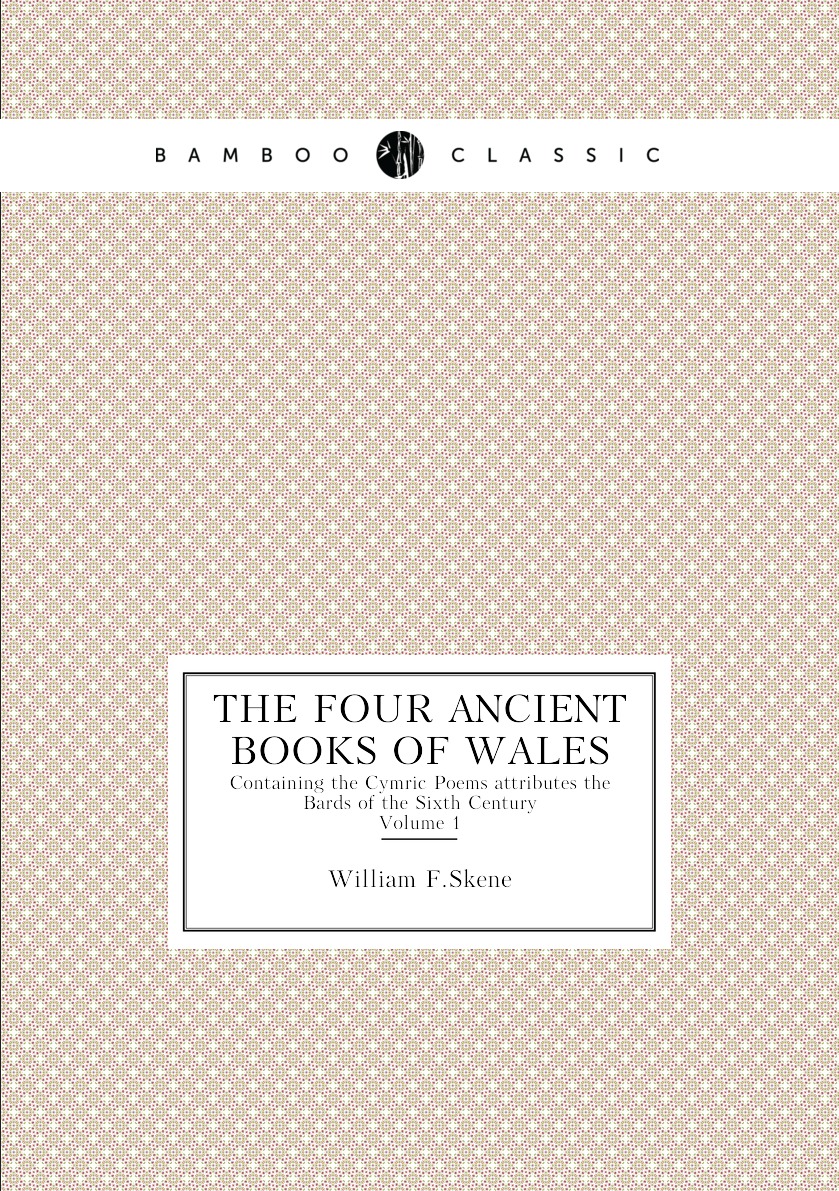 

The Four Ancient Books of Wales