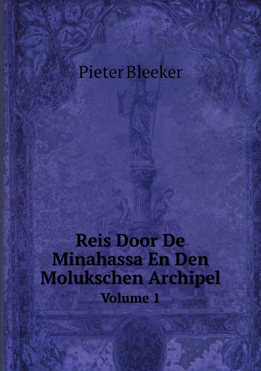 

Reis Door De Minahassa En Den Molukschen Archipel