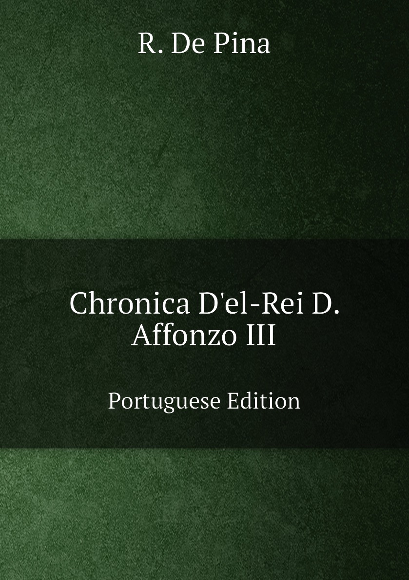 

Chronica D'el-Rei D. Affonzo III