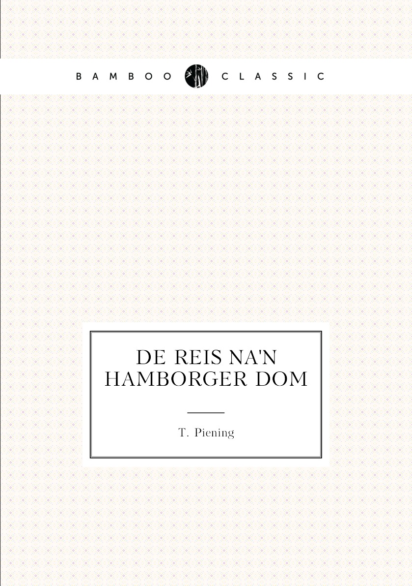 

De Reis Na'n Hamborger Dom