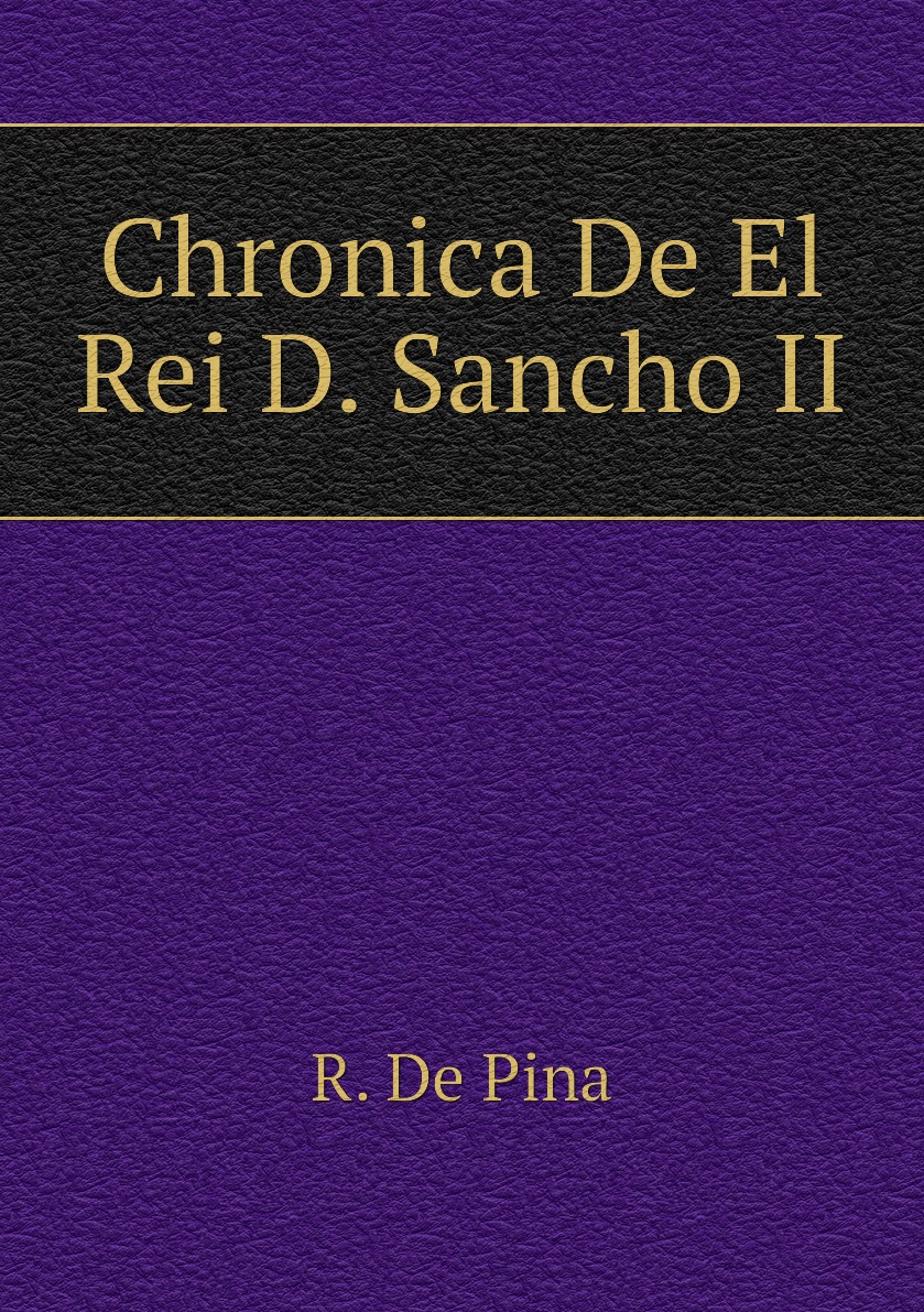 

Chronica De El Rei D. Sancho II