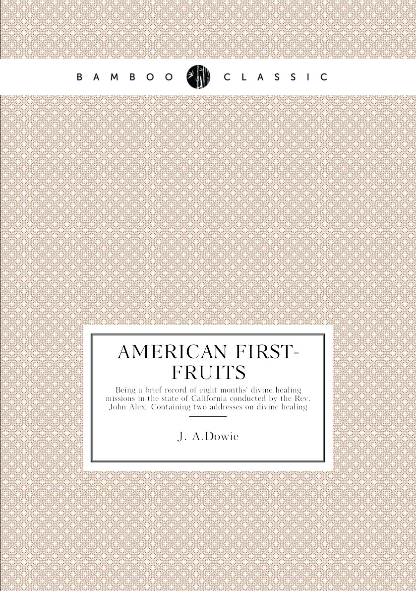 

American first-fruits