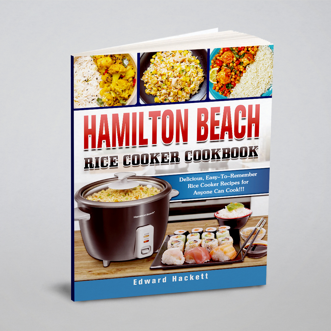 

Hamilton Beach Rice Cooker Cookbook