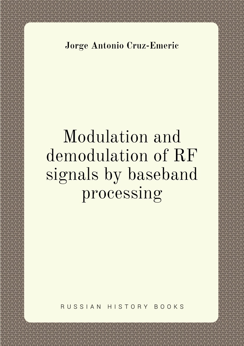 

Modulation and demodulation of RF signals by baseband processing