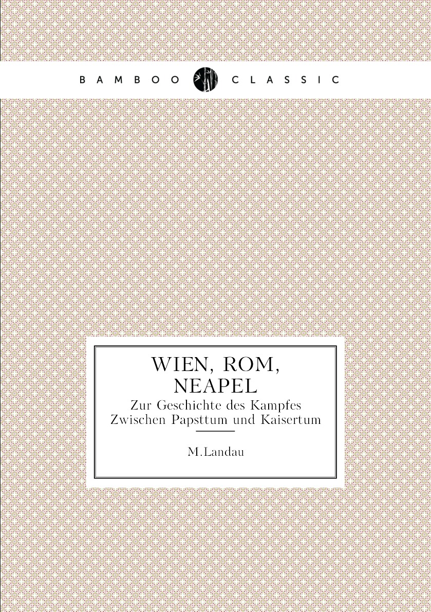 

Wien, Rom, Neapel