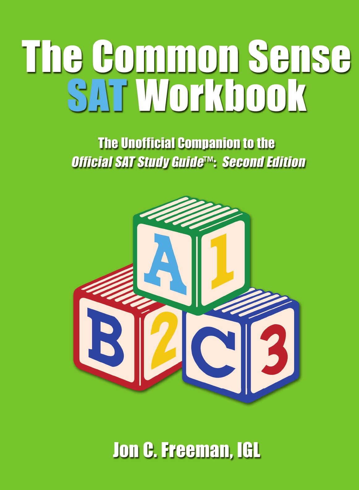 

The Common Sense SAT Workbook