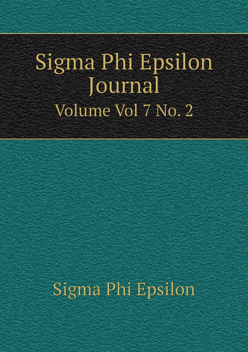 

Sigma Phi Epsilon Journal
