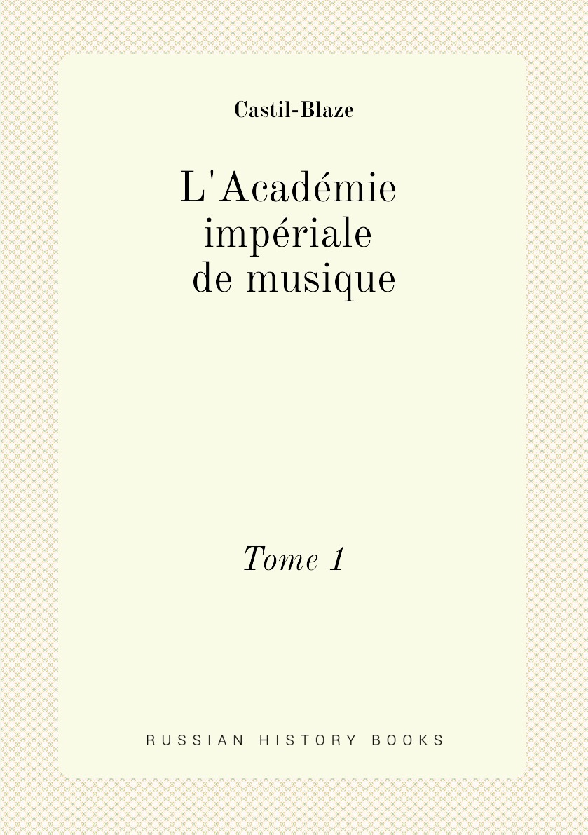 

L'Academie imperiale de musique