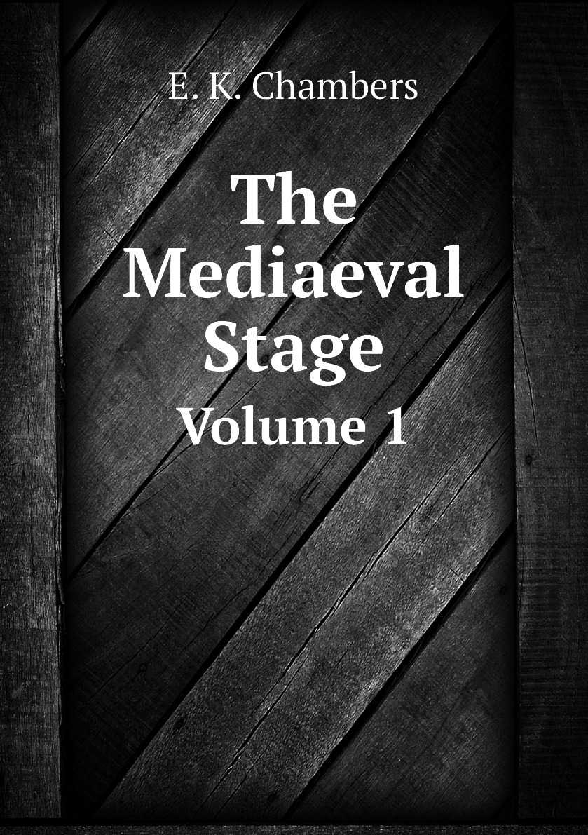 

The Mediaeval Stage