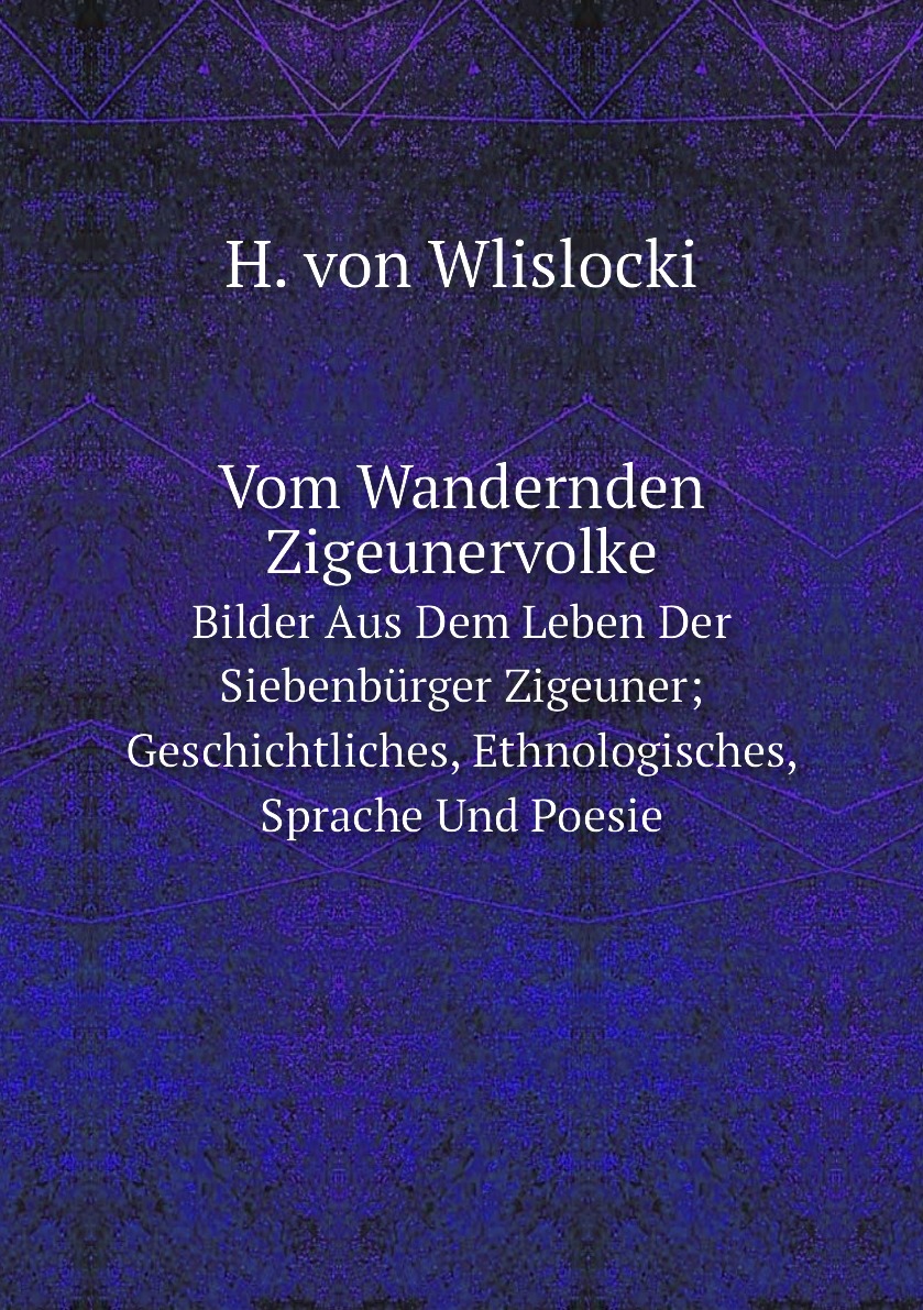 

Vom Wandernden Zigeunervolke