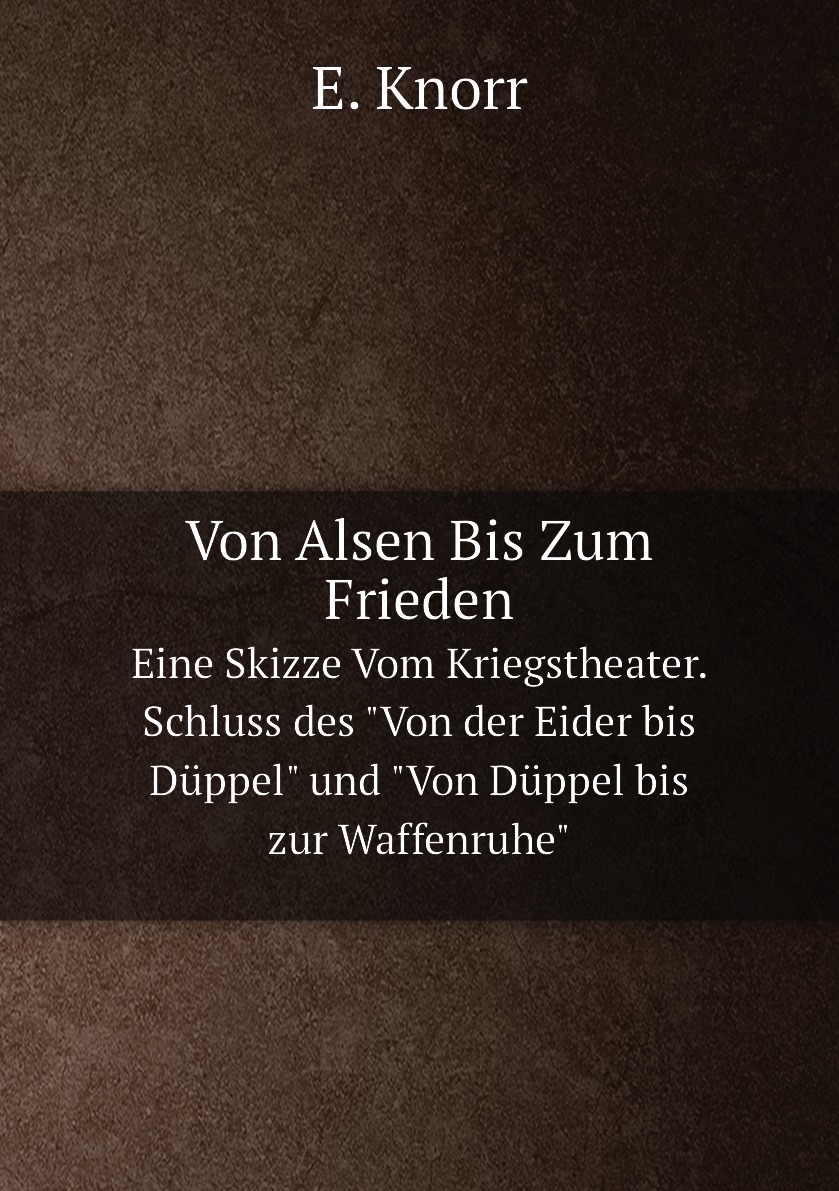 

Von Alsen Bis Zum Frieden