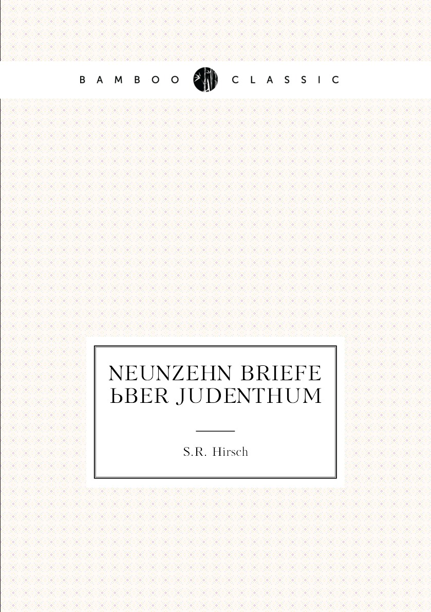 

Neunzehn Briefe Uber Judenthum