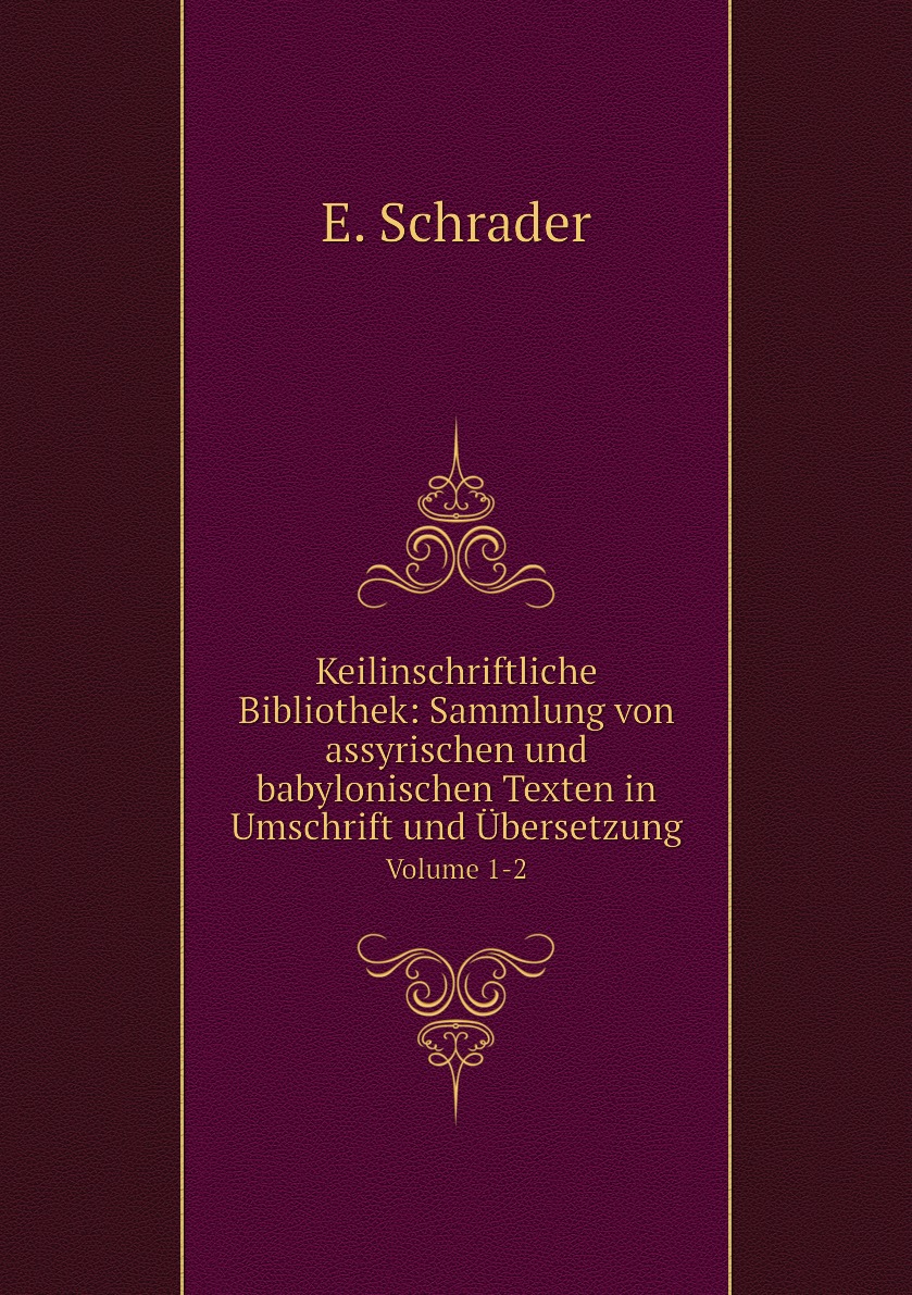 

Keilinschriftliche Bibliothek:Sammlung von assyrischen und babylonischen Texten