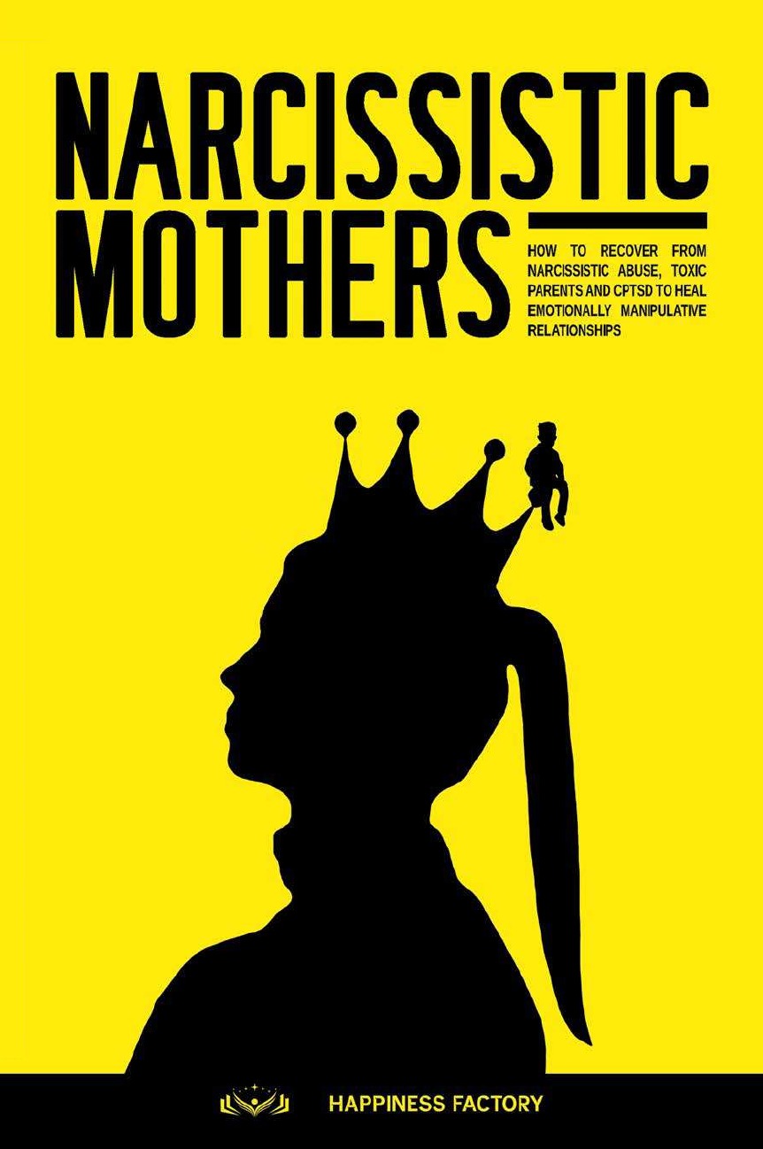 

Narcissistic Mothers