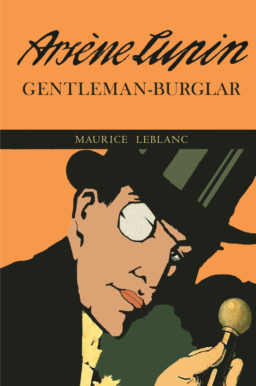 

The Extraordinary Adventures of Arsene Lupin, Gentleman-Burglar