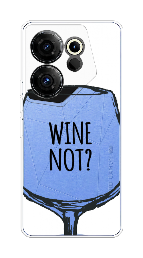 

Чехол на Tecno Camon 20 Premier "Wine not white", Белый, 304250-6