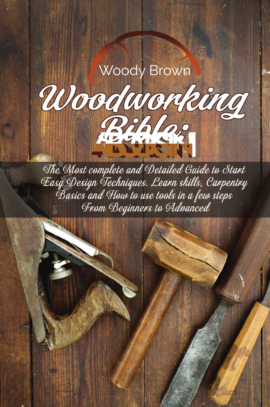 

Woodworking Bible