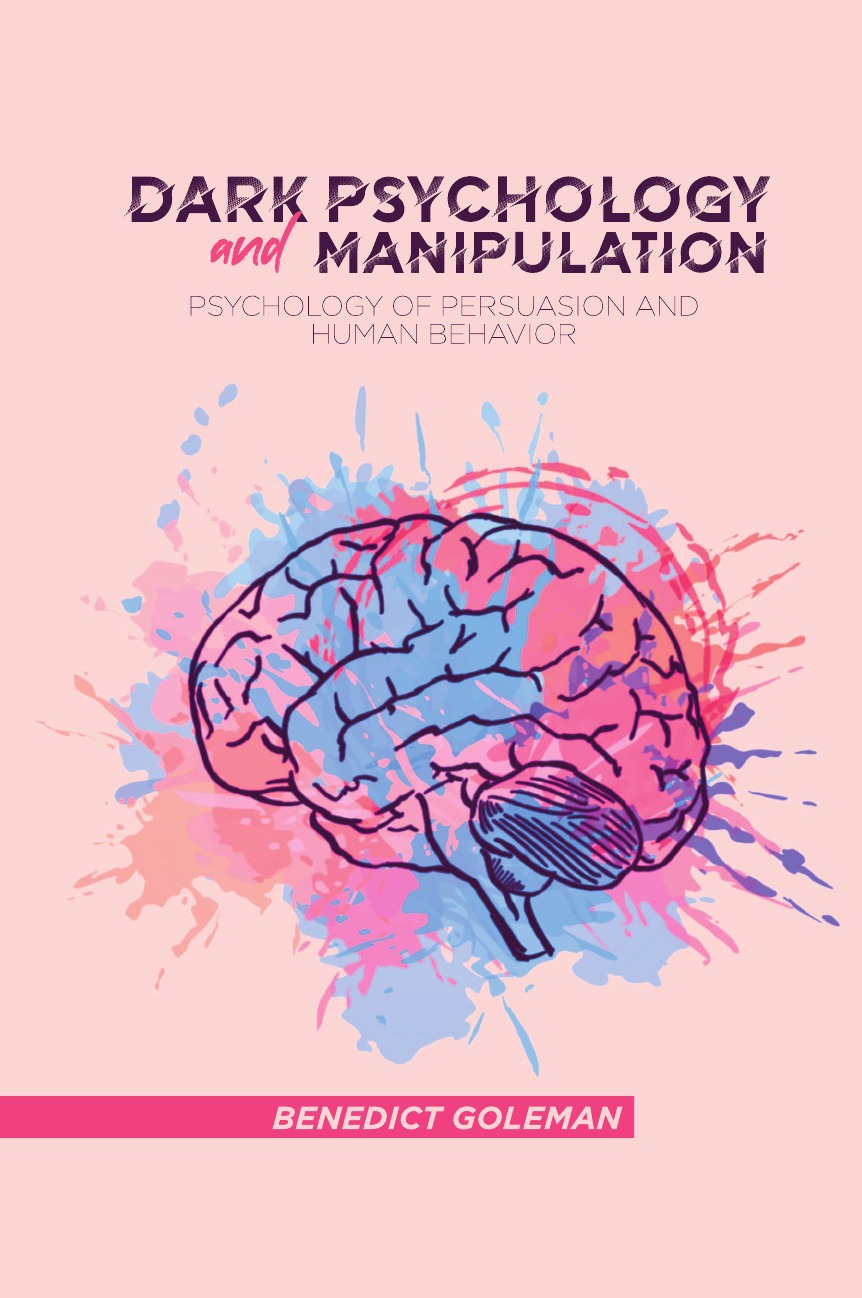 

DARK PSYCHOLOGY AND MANIPULATION
