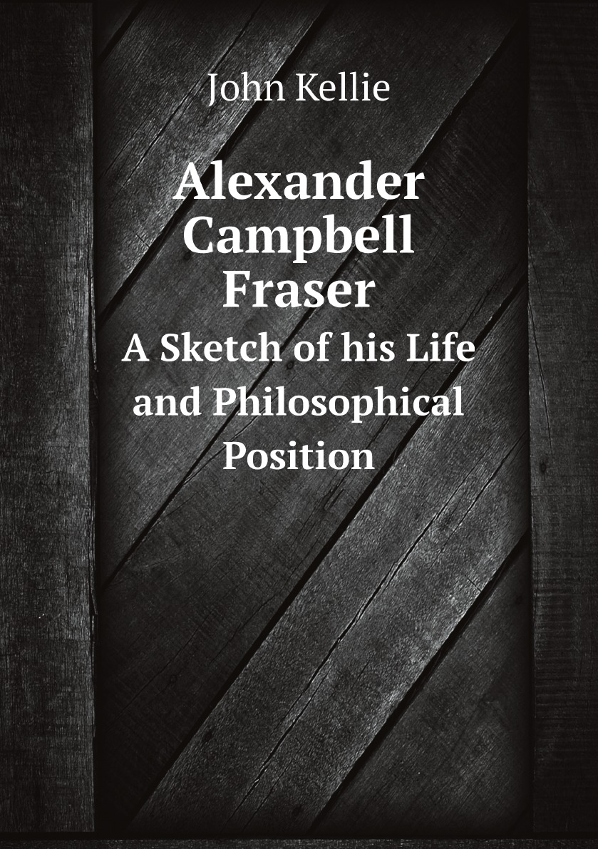 

Alexander Campbell Fraser