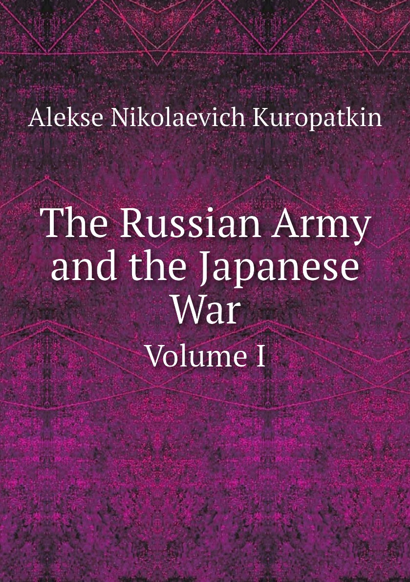 

The Russian Army and the Japanese War