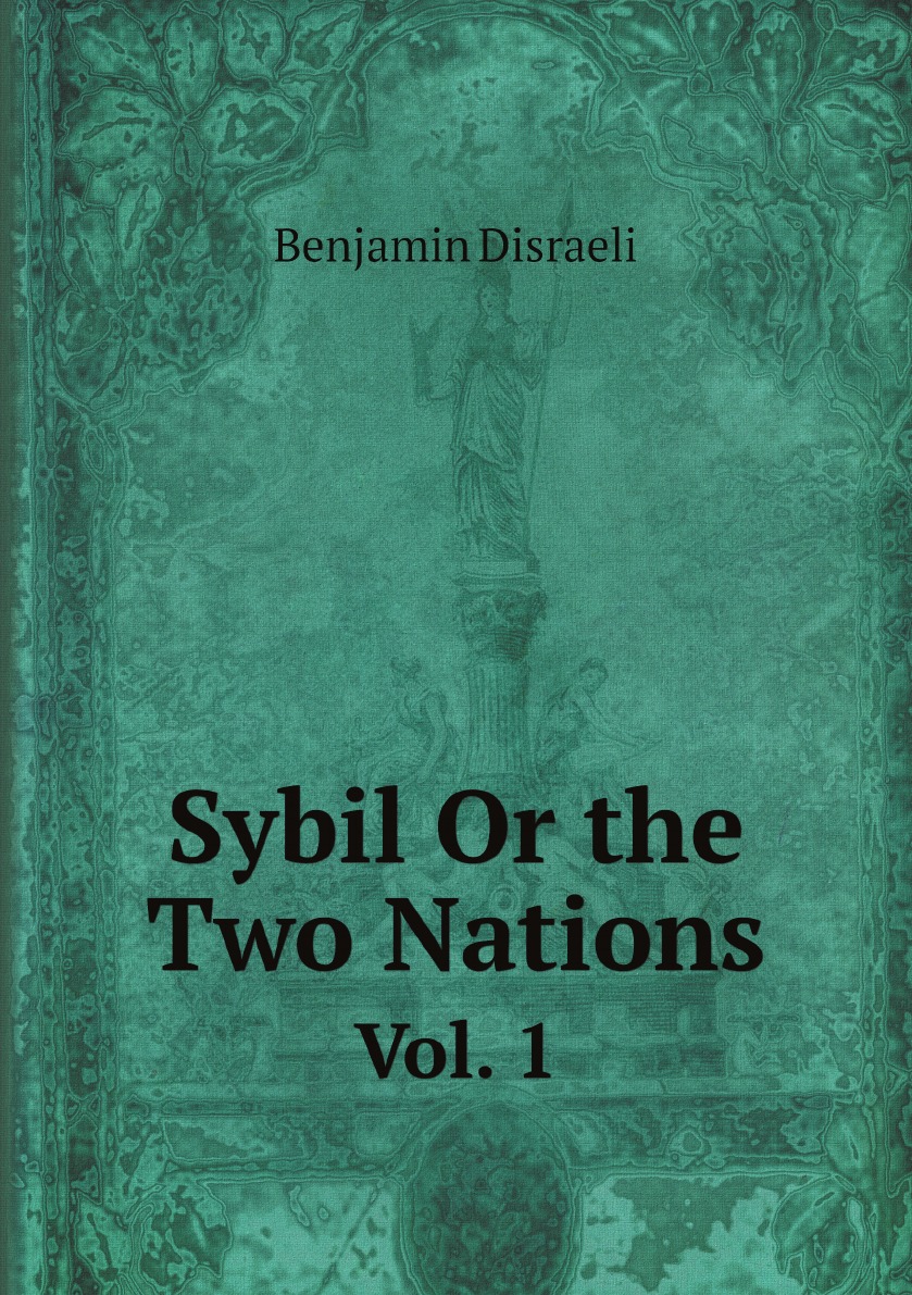 

Sybil Or the Two Nations