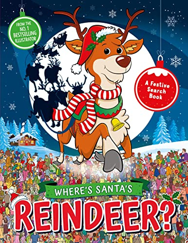 

Where's Santa's Reindeer: A Festive Search-and-Find Book