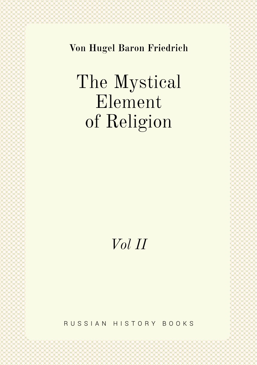 

The Mystical Element of Religion