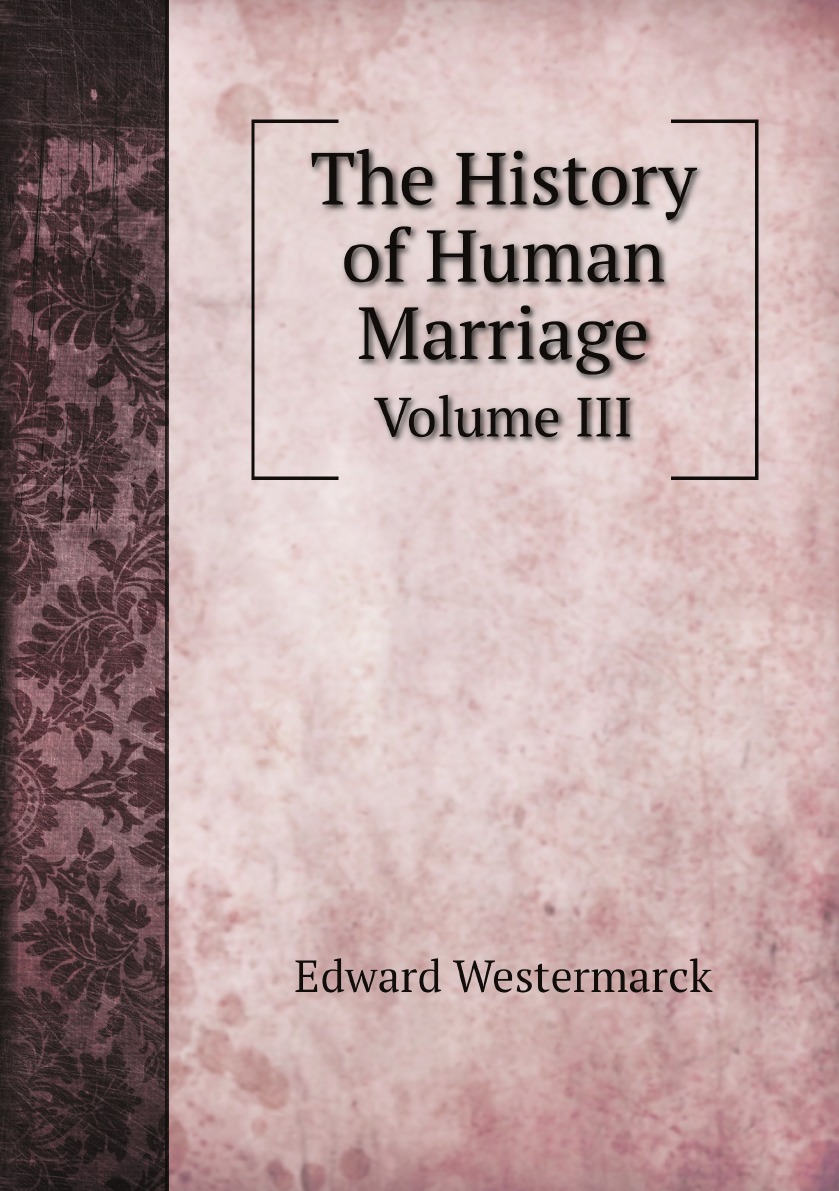 

The History of Human Marriage