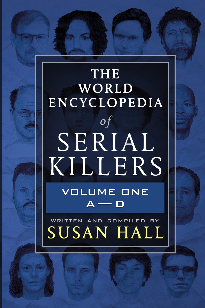 

The World Encyclopedia Of Serial Killers