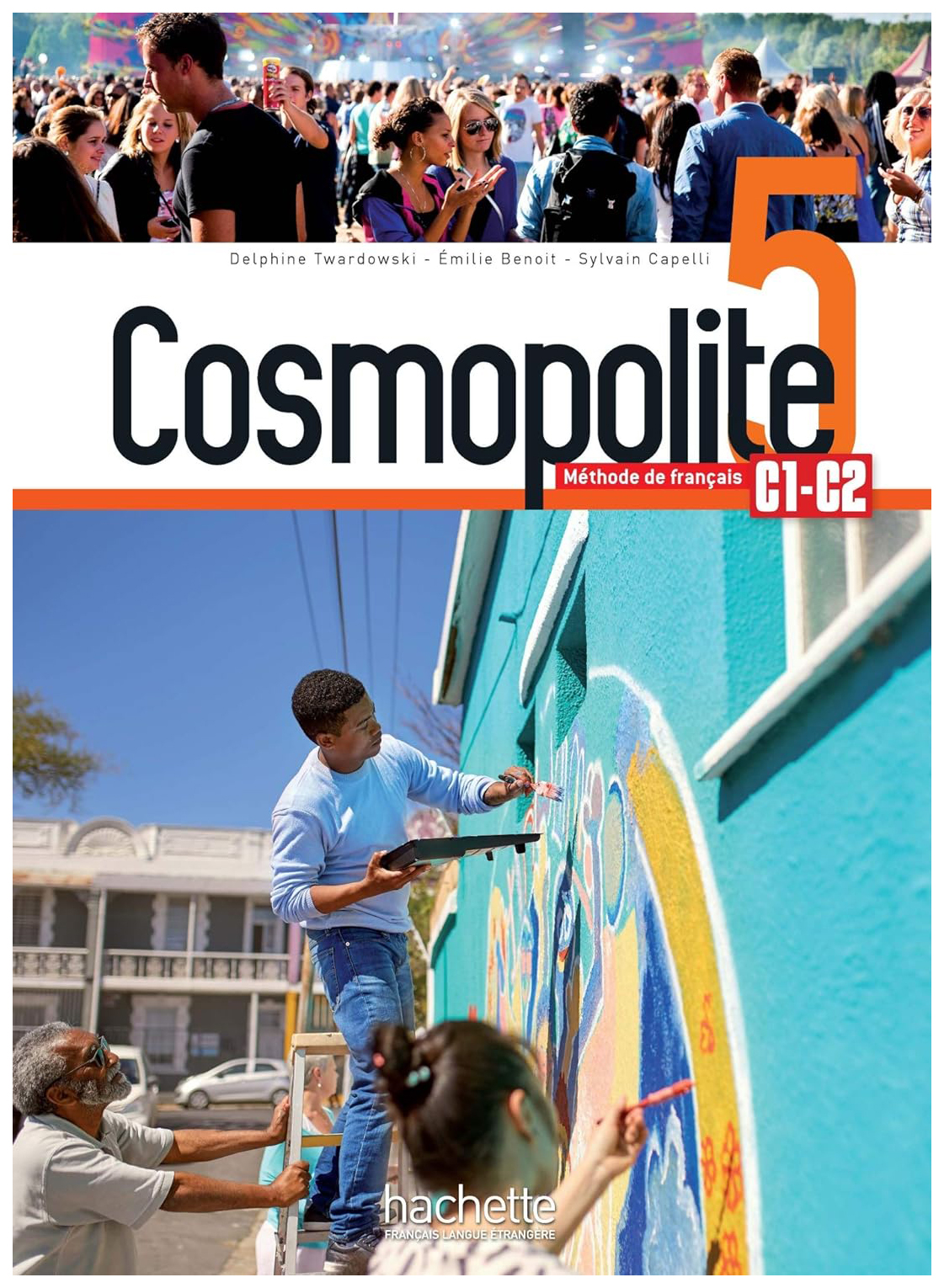 

Cosmopolite 5 - Livre de l'lve + audios/vidos tlchargeables