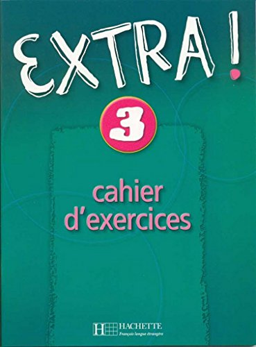 Extra 3 - Cahier d'exercices