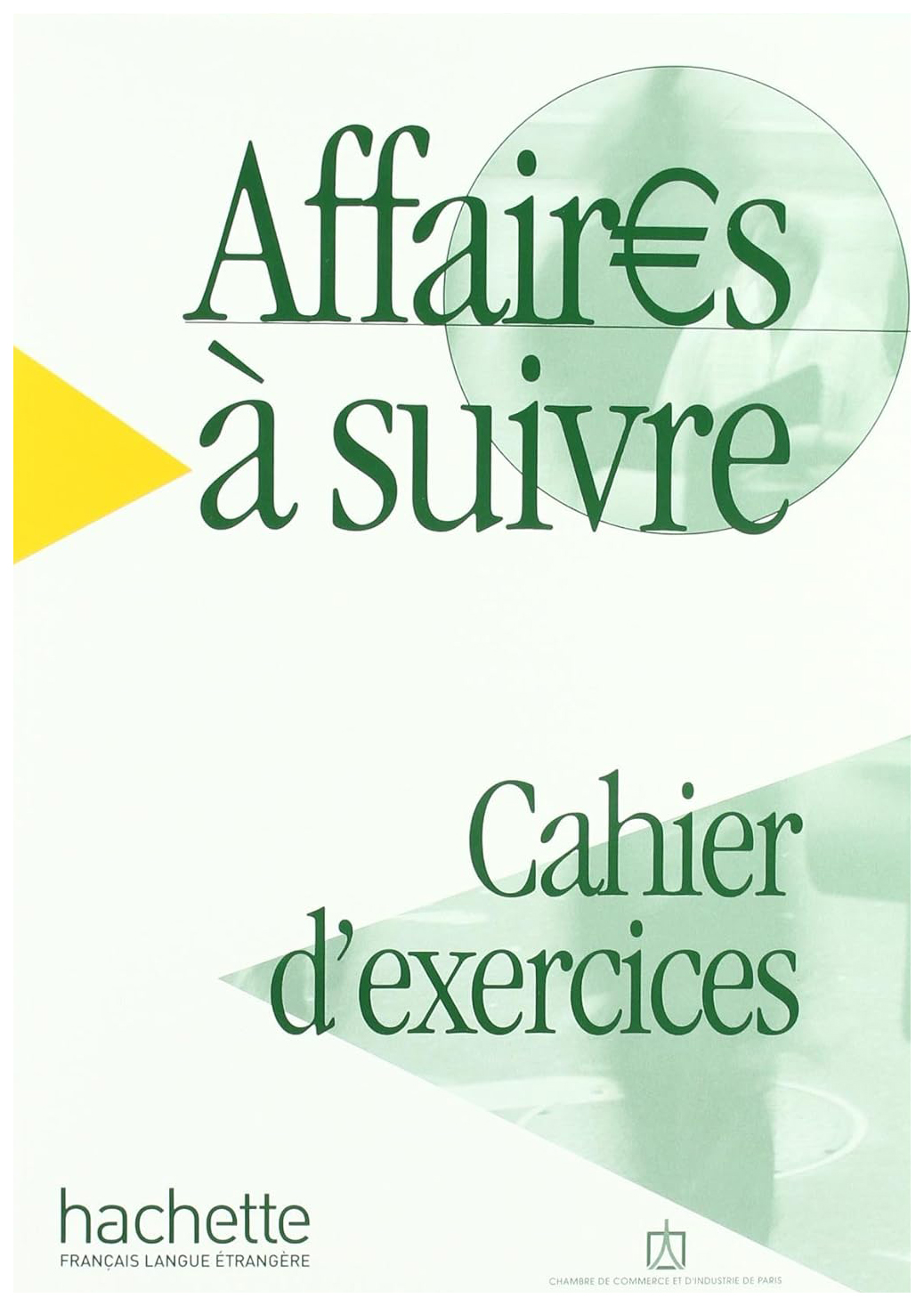 Affaires a suivre Cahier dexercices 317₽