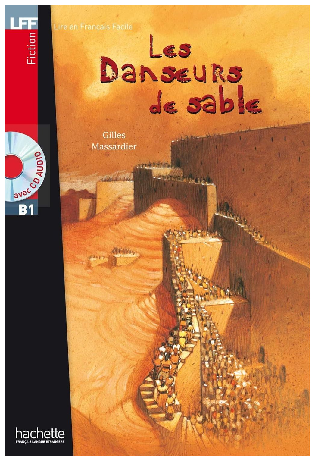 

Lecture facile B1: Danseurs de sable + CD audio