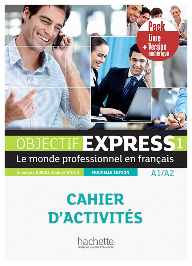 Objectif Express 1 - Pack Cahier d'activites + Version num?rique