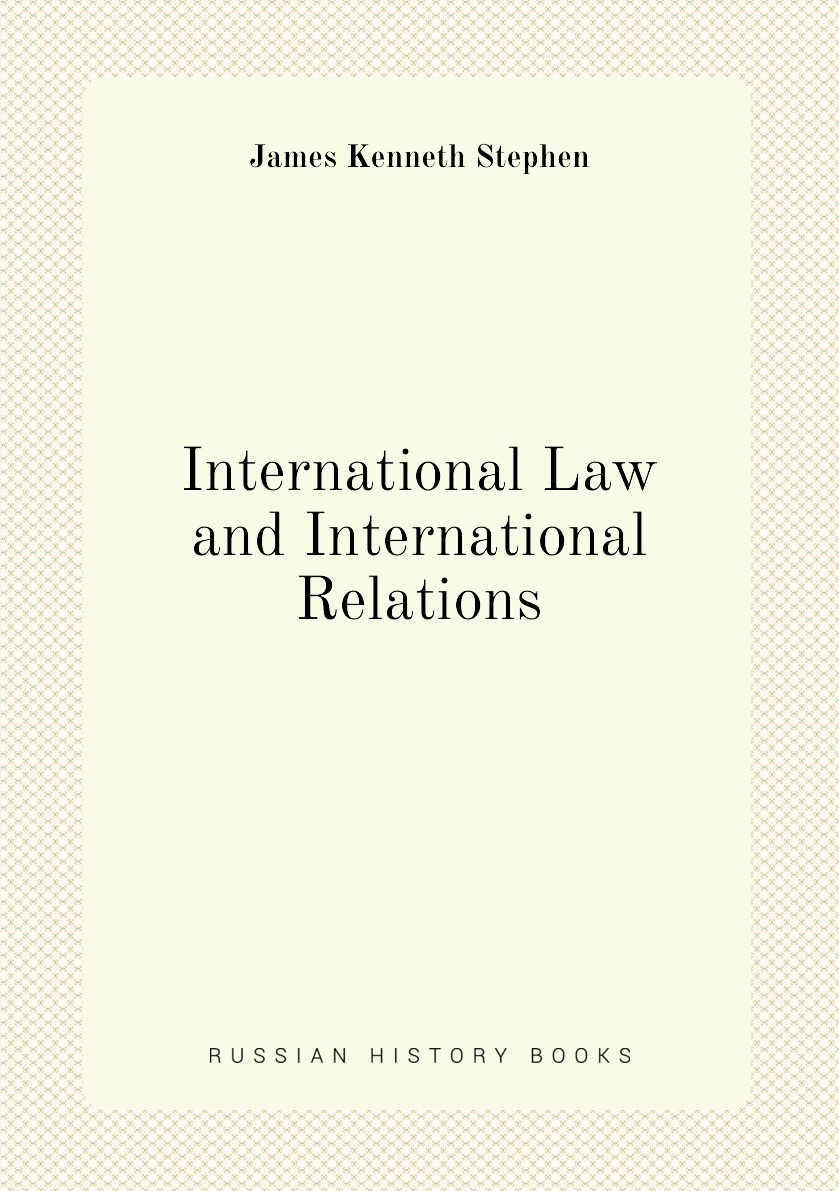 

International Law and International Relations