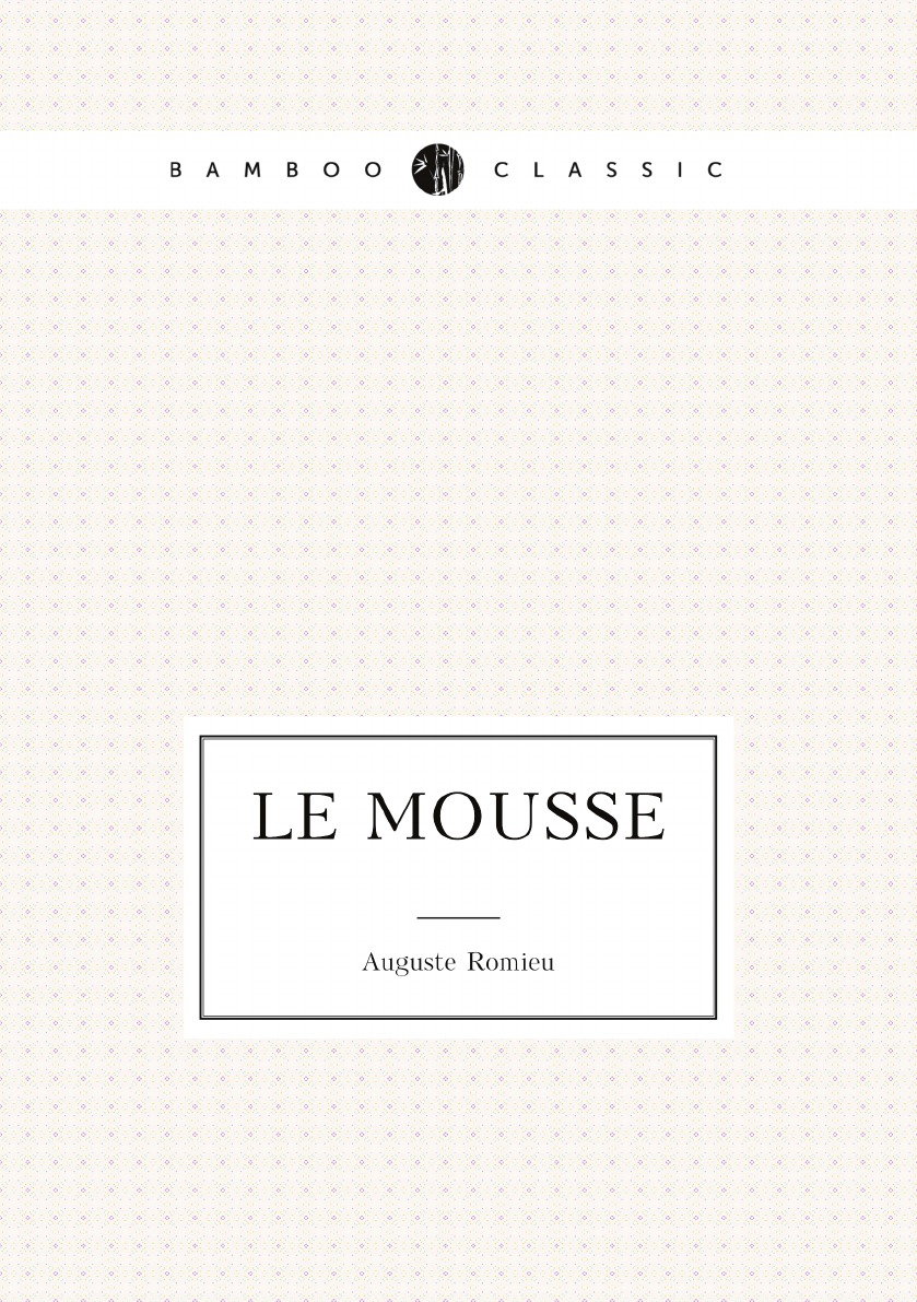 

Le Mousse (French Edition)