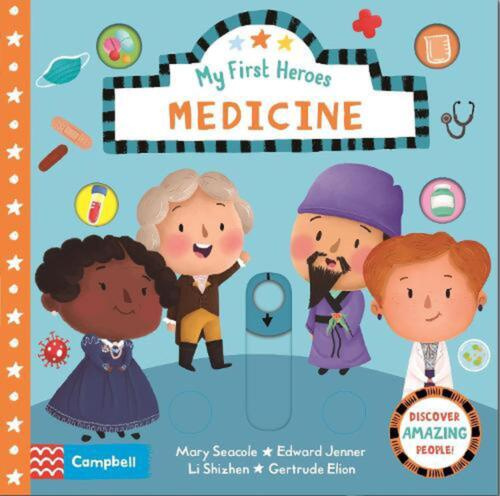 

My First Heroes: Medicine