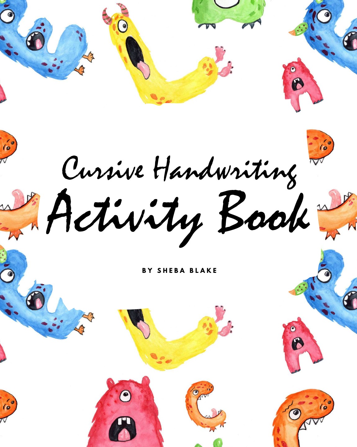 

Cursive Handwriting Activity Book for Children (8x10 Workbook / Activity Book)