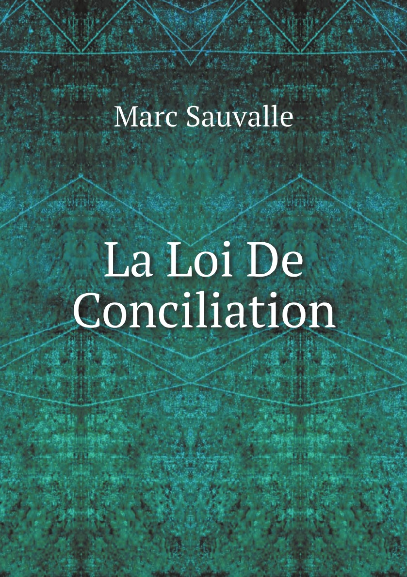 

La Loi De Conciliation