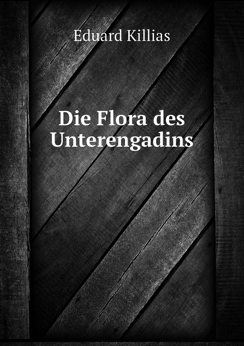 

Die Flora des Unterengadins