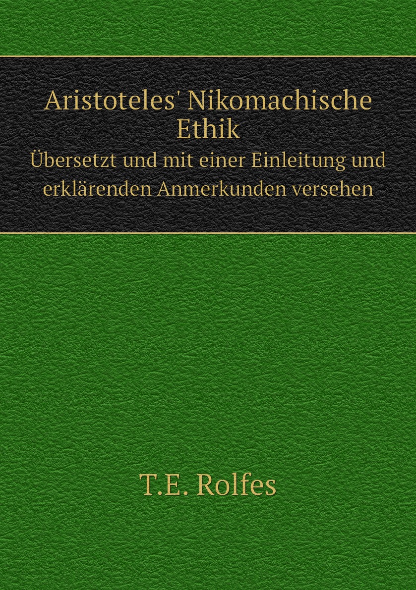 

Aristoteles' Nikomachische Ethik