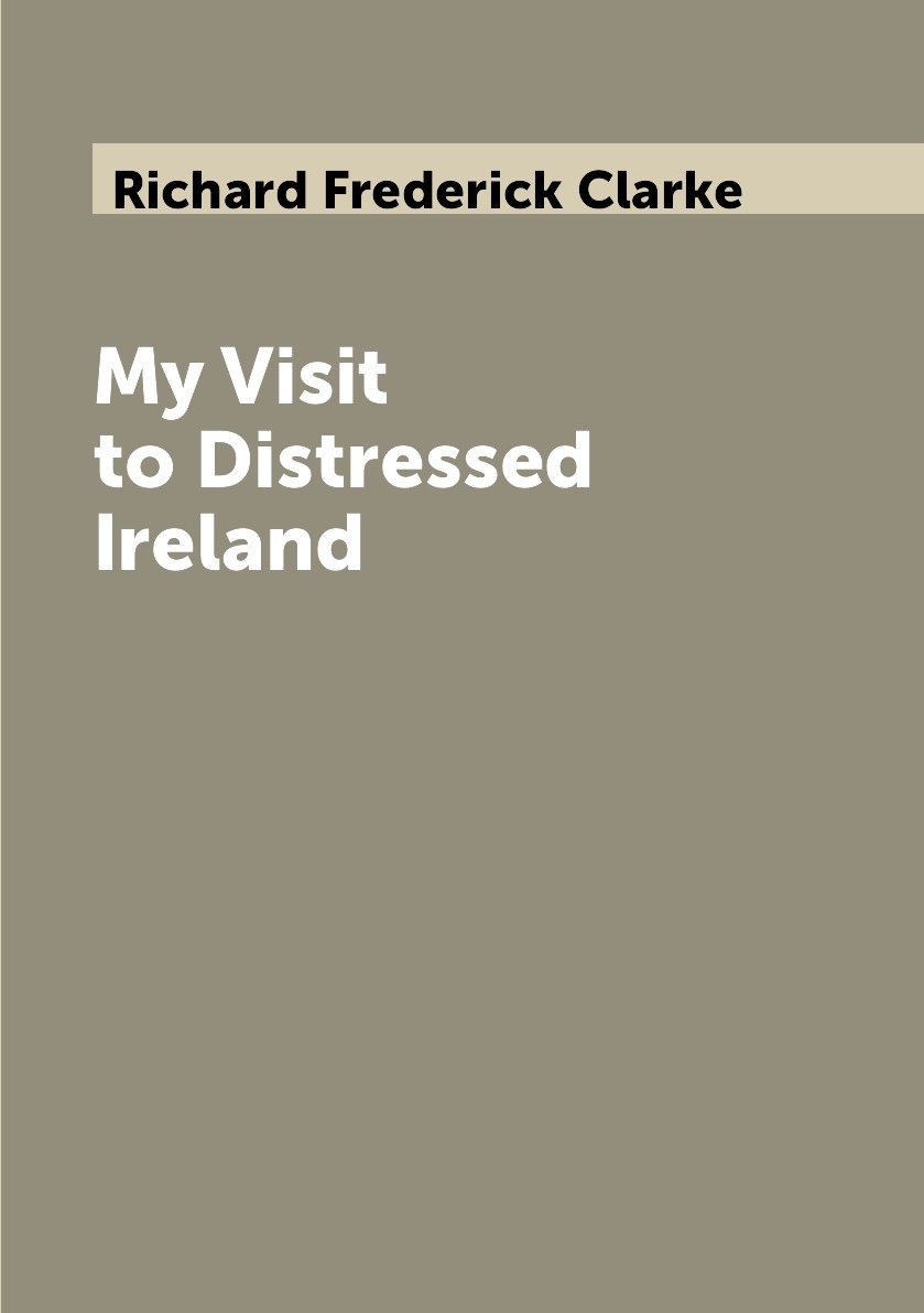 

My Visit to Distressed Ireland